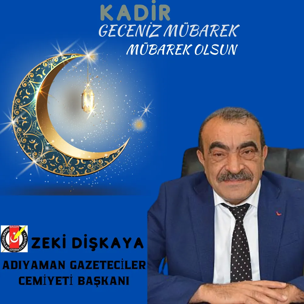 AGC BAŞKANI DİŞKAYA’DAN KADİR GECESİ MESAJI